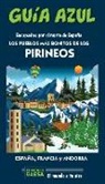 Los pueblos más bonitos de los Pirineos: ESCAPADA POR EL NORTE DE ESPAÑA