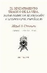 Colette Rabaté, Jean-Claude Rabaté, Miguel De Unamuno - El resentimiento trágico de la vida : notas sobre la revolución y Guerra civil españolas
