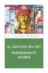 Rabindranath Tagore - El cartero del rey