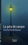 Emilia Pardo Bazán - La gota de sangre y otros relatos policíacos