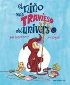 José Fragoso, José Carlos Román García, José Fragoso - El niño mas travieso del universo