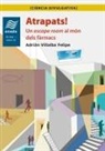 Adrián Villalba Felipe - Atrapats! Un escape room al món dels fàrmacs