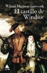 William Harrison Ainsworth, William Harrisson Ainsworth - Castillo de Windsor