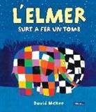 David McKee - L'Elmer surt a fer un tomb