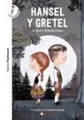 Jacob Grimm, Wilhelm Grimm, Luciano Lozano, Luciano Lozano - Hansel y Gretel