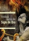 Beatriz Martín Vidal, Various - Antologia Poetica del Siglo de Oro