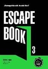 Montse Linde, Iván Tapia - Escape book 3 : entre rejas