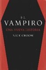 Nick Groom - El vampiro : una nueva historia