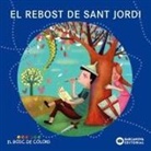 Estel Baldó Caba, Rosa Gil Juan, Maria Soliva, Anna Mongay - El rebost de Sant Jordi
