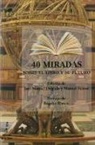 Manuel Suárez González - 40 miradas sobre el libro y su futuro