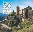 Javier García-Die Sánchez-Guardamino, Francesc Roma i Casanovas - Catalunya: 50 excursions per la història