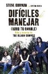 Steve Gorman, Steven Hyden - Difíciles de manejar : vida y muerte de The Black Crowes