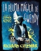 Richard Chizmar, Stephen King - La Pluma Mágica de Gwendy / Gwendy's Magic Feather