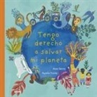 Aurélia Fronty, Alain Serres, Aurélia Fronty - Tengo derecho a salvar mi planeta