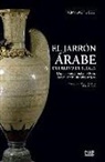Rémi Labrusse - El jarrón árabe del reino de Suecia : migraciones y metamorfosis de un jarrón hispano-árabe