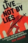 Rod Dreher, Dreher Rod - Live Not By Lies (UK EDITION)