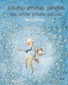 Rocío Bonilla, Rocío Bonilla - Aitona-amonak, pirañak eta beste istorio batzuk