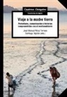 José Manuel Pérez Tornero, Santiago Tejedor - Viaje a la madre tierra : periodismo, comunicación e historias comprometidas con el medioambiente