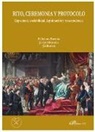 Javier Alvarado Planas, Feliciano Barrios - Rito, ceremonia y protocolo : espacios de sociabilidad, legitimación y transcendencia