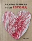 Anna Turull - La meva germana té un estoma