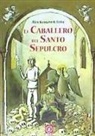 FRITZ, Alejandro Romero Reche - El caballero del santo sepulcro