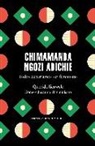 Chimamanda Ngozi Adichie - Todos deberíamos ser feministas ; Querida Ijeawele : cómo educar en el feminismo