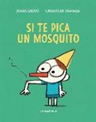 Xosé Ballesteros, Jordi Gastó, Christian Inaraja - Si te pica un mosquito