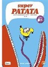 Superpatata 8. Augusta Handimandiren gutizia arriskutsuak - 1. zatia - (Edición en euskera)