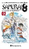 Masashi Kishimoto - Samurai 8-2 : la Leyenda de Hachimaru