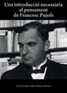 Alba González Padrós, Max Pérez Múñoz - Una introducció necessària al pensament de Francesc Pujols