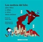 Rubén Darío, Violeta Monreal - Los motivos del lobo : para niños y niñas-- y otros seres curiosos