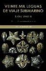 Jules Verne - Veinte mil leguas de viaje submarino