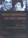 Laura Miranda - Diálogos cinematográficos entre España y Argentina 1 : música, estrellas y escenarios compartidos, 1930-1969