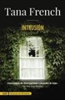 Tana French - Intrusión