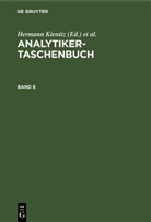 Rudolf Bock, Wilhelm Fresenius, Helmut Günzler, Walter Huber, Hermann Kienitz, Ingo Lüderwald... - Analytiker-Taschenbuch - Band 6: Analytiker-Taschenbuch. Band 6