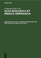R. Baumann, H. Dutz, A. Graffi - Acta Biologica et Medica Germanica - Band 36, Heft 5-6: VIIIth Symposium Structure and Function of Erythrocytes, Part II