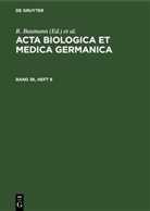 R. Baumann, H. Dutz, A. Graffi - Acta Biologica et Medica Germanica - Band 36, Heft 9: Acta Biologica et Medica Germanica. Band 36, Heft 9