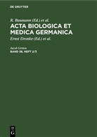 R. Baumann, H. Dutz, A. Graffi - Acta Biologica et Medica Germanica - Band 38, Heft 2/3: Acta Biologica et Medica Germanica. Band 38, Heft 2/3