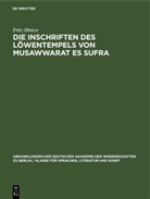 Fritz Hintze - Die Inschriften des Löwentempels von Musawwarat es Sufra