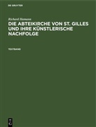 Richard Hamann - Richard Hamann: Die Abteikirche von St. Gilles und ihre künstlerische Nachfolge - Textband: Richard Hamann: Die Abteikirche von St. Gilles und ihre künstlerische Nachfolge. Textband