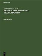 Wolfgang Bobeth, Hans Böhringer, Erich Correns, Walter Frenzel, Hermann Klare - Faserforschung und Textiltechnik - Band 26, Heft 9: Faserforschung und Textiltechnik. Band 26, Heft 9