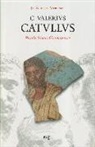 Jesús Luque Moreno - C. Valerivs. Catvllvs : praelectiones granatenses