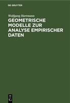 Wolfgang Hartmann - Geometrische Modelle zur Analyse empirischer Daten