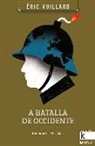 Éric Vuillard - A batalla de Occidente