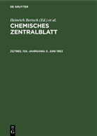 Heinrich Bertsch, Wilhelm Klemm, Maximilian Pflücke - Chemisches Zentralblatt - 23/1963, 134. Jahrgang: 5. Juni 1963