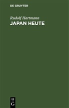 Rudolf Hartmann - Japan heute