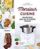 Lelia Castello - Monsieur cuisine : 100 recetas que no te puedes perder