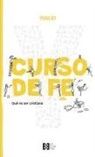 Bernhard Meuser, YouCat Foundation Gemeinnützig - YouCat curso de fe : comprender el cristianismo