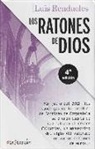 Luis Rendueles, Marta Robles - Los ratones de Dios : los secretos del robo del Códice Calixtino de la catedral de Santiago