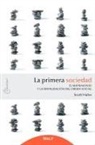 Scott Hahn - La primera sociedad : el matrimonio y la restauración del orden social